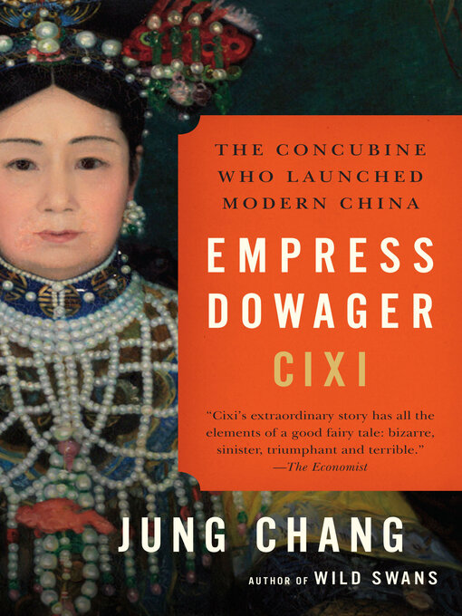 Title details for Empress Dowager Cixi by Jung Chang - Available
